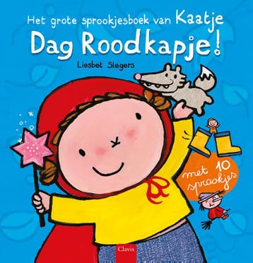 Dag Roodkapje! | Liesbet Slegers | Nieuw, Boeken, Ophalen of Verzenden, Nieuw, Liesbet Slegers