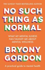No Such Thing as Normal 9781472290564 Bryony Gordon, Verzenden, Zo goed als nieuw, Bryony Gordon