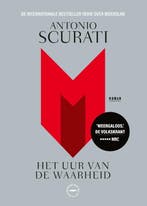 M. Het Uur Van De Waarheid 9789028453821 Antonio Scurati, Ophalen of Verzenden, Nieuw, Antonio Scurati