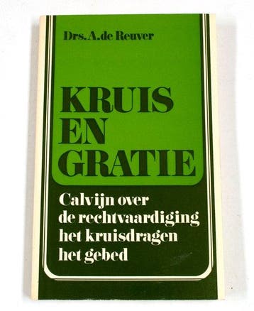 Kruis en gratie - Reuver, Verzenden, Gelezen