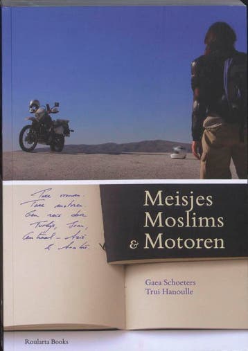 Meisjes, Moslims & Motoren - Gaea Schoeters 9789086791279, Verzenden, Zo goed als nieuw, Gaea Schoeters