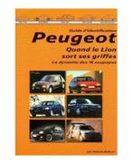 Guide d’identification Peugeot, la dynastie des 16 soupapes, Algemeen, Verzenden, Daniele Bellucci, Nieuw