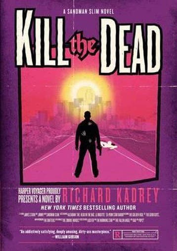 Kill the Dead - Richard Kadrey 9780061714344, Verzenden, Gelezen, Richard Kadrey
