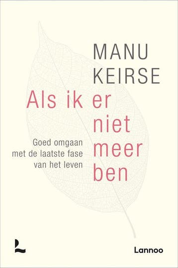 9789401424066 Als ik er niet meer ben Manu Keirse, Boeken, Verzenden, Nieuw, Manu Keirse