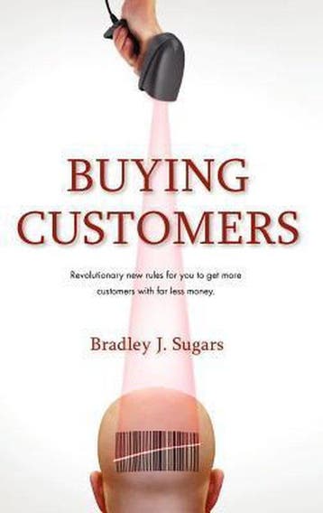 Buying Customers - Bradley J Sugars 9780692017210, Verzenden, Zo goed als nieuw, Bradley J Sugars
