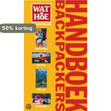 Wat & hoe Handboek Backpackers / Wat & Hoe praktisch, Boeken, Verzenden, Gelezen, H. MacManners