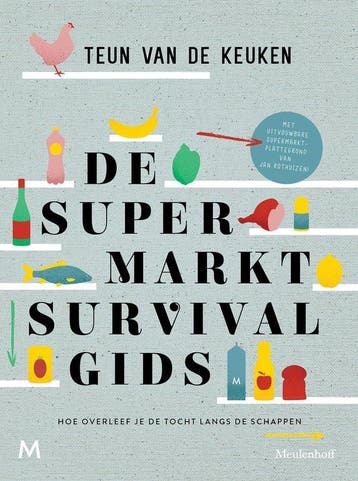 9789029092470 De supermarktsurvivalgids | Tweedehands, Boeken, Verzenden, Zo goed als nieuw, Teun van de Keuken