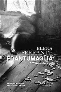 Frantumaglia - Elena Ferrante 9781609452926, Verzenden, Gelezen, Elena Ferrante