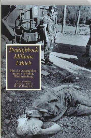 9789055735044 . Titel:  Praktijkboek Militaire Ethiek / e..., Verzenden, Nieuw