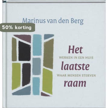 Het laatste raam - Marinus van den Berg 9789025959333, Verzenden, Zo goed als nieuw, Marinus van den Berg
