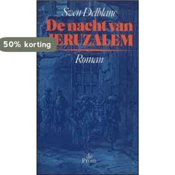 De Nacht van Jeruzalem - Delblanc 9789068010091, Boeken, Verzenden, Gelezen, Delblanc