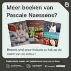 Puur eten dat je gelukkig maakt 9789401418805, Boeken, Verzenden, Zo goed als nieuw, Pascale Naessens