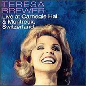 cd - Teresa Brewer - Live At Carnegie Hall And Montreux, Verzenden, Zo goed als nieuw