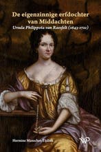 9789462498914 De eigenzinnige erfdochter van Middachten, Verzenden, Nieuw, Hermine Manschot-Tijdink
