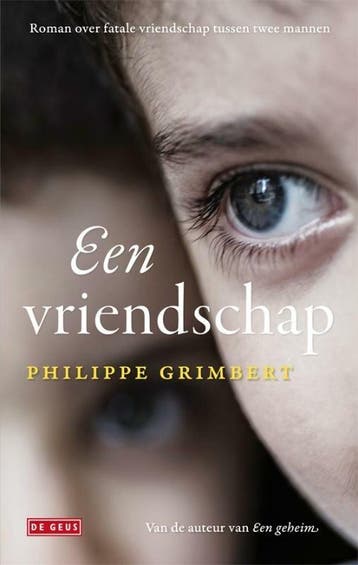 Een vriendschap (9789044515909, Philippe Grimbert), Boeken, Verzenden, Nieuw