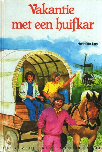 Vakantie met een huifkar / Kluitman sterserie - Kan, Verzenden, Gelezen, Kan
