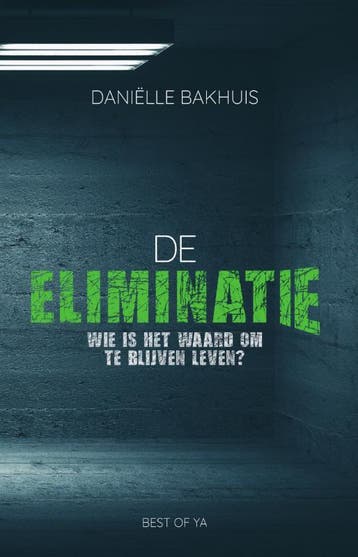 De eliminatie - Daniëlle Bakhuis 9789000359066, Verzenden, Gelezen, Daniëlle Bakhuis
