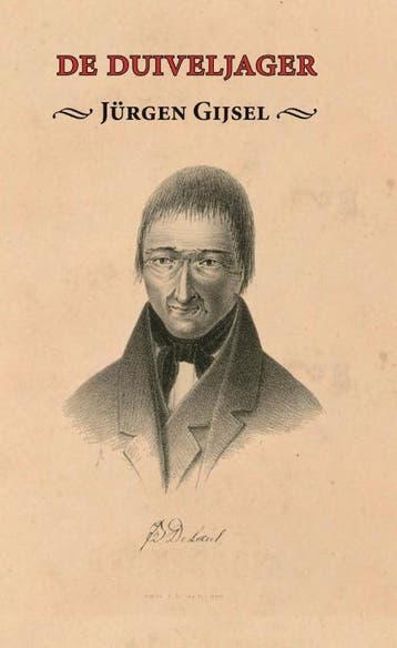 De duiveljager - Jürgen Gijsel 9789462666139, Verzenden, Zo goed als nieuw, Jürgen Gijsel