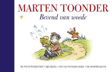 Bevend van woede / Alle verhalen van Olivier B. Bommel en, Verzenden, Zo goed als nieuw, Marten Toonder