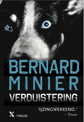Verduistering / Martin Servaz / 3 - Bernard Minier, Boeken, Verzenden, Gelezen, Bernard Minier