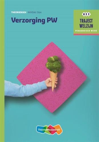 Traject Welzijn Theorieboek Verzorging PW, 9789006858808, Verzenden, Zo goed als nieuw, HBO