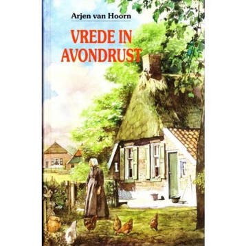 VREDE IN AVONDRUST (6) - A. van Hoorn 9789076430089, Boeken, Verzenden, Gelezen, A. van Hoorn