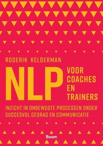 9789024434626 NLP voor coaches en trainers, Verzenden, Nieuw, Roderik Kelderman
