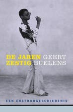 De jaren zestig | 9789026329395 | Geert Buelens, Zo goed als nieuw, Geert Buelens