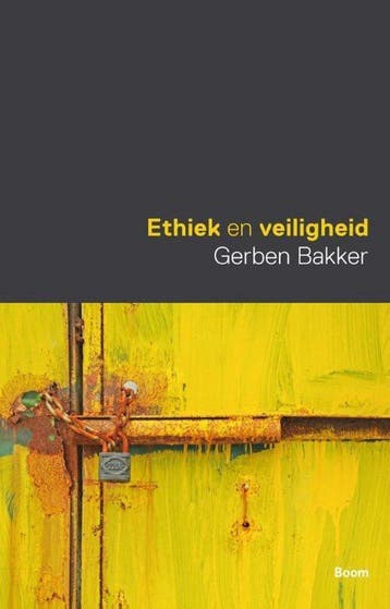 9789089534699 Ethiek en veiligheid | Tweedehands, Verzenden, Zo goed als nieuw, Gerben Bakker