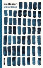 Blauwdraad 9789022342152 Gie Bogaert, Verzenden, Zo goed als nieuw, Gie Bogaert