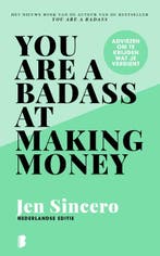You are a badass at making money 9789022593561 Jen Sincero, Boeken, Verzenden, Zo goed als nieuw, Jen Sincero