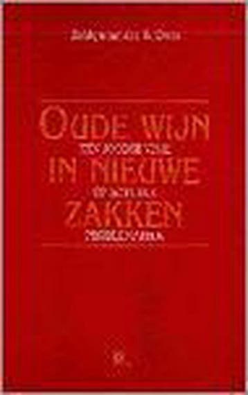 OUDE WIJN IN NIEUWE ZAKKEN - R. Evers 9789024264247, Verzenden, Gelezen, R. Evers
