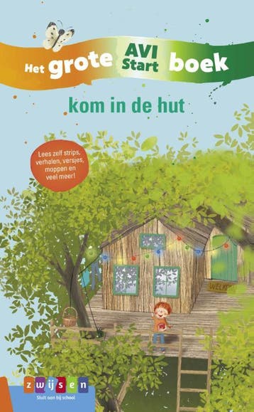 Kom in de hut / Grote AVI-boeken 9789048736393, Verzenden, Zo goed als nieuw