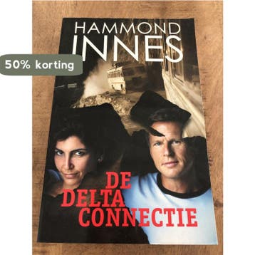 DELTA CONNECTIE, DE - Hammond Innes 9789085191094, Boeken, Verzenden, Gelezen, Hammond Innes