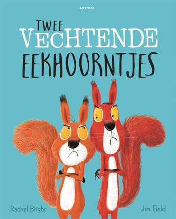 Twee vechtende eekhoorntjes - Rachel Bright 9789025767341, Verzenden, Zo goed als nieuw, Rachel Bright