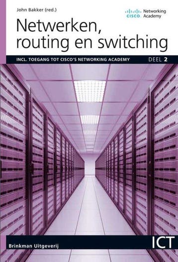 9789057524073 Netwerken 2 Routing en switching, Verzenden, Nieuw, John Bakker