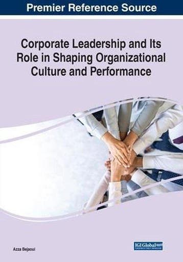9781522583141 Corporate Leadership and Its Role in Shapin..., Verzenden, Nieuw, Azza Bejaoui