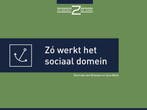 9789493004238 Zo werkt het sociaal domein | Tweedehands, Verzenden, Zo goed als nieuw, Gertrude van Driesten