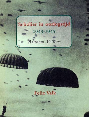 Scholier in oorlogstijd 1943-1945 - F. Valk 9789075665673, Verzenden, Gelezen, F. Valk