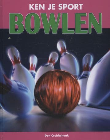 Bowlen / Ken je sport - Don Cruickshank 9789055668007, Verzenden, Zo goed als nieuw, Don Cruickshank