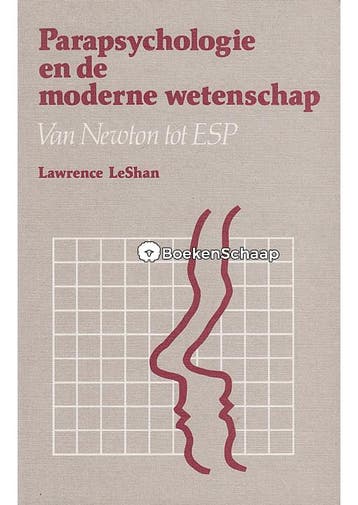 Parapsychologie en de moderne wetenschap Lawrence LeShan, Verzenden, Gelezen
