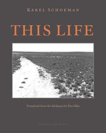 This Life - Karel Schoeman 9780914671152, Verzenden, Gelezen, Karel Schoeman