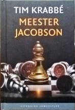 Meester Jacobson / Literaire Juweeltjes 9789085167365, Boeken, Literatuur, Verzenden, Zo goed als nieuw, Tim Krabbé