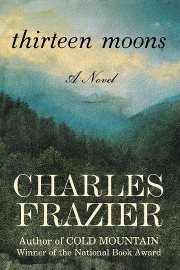 Thirteen Moons 9780375509322 Charles Frazier, Verzenden, Gelezen, Charles Frazier