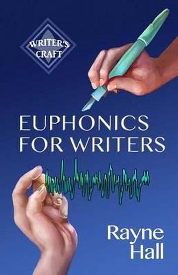 Writers Craft- Euphonics for Writers - Rayne Hall, Verzenden, Gelezen, Rayne Hall