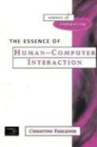 The Essence of Human-Computer Interaction - Faulkner, Boeken, Verzenden, Gelezen, Faulkner Xristine