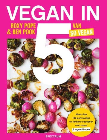 Vegan In 5 | Roxy Pope; Ben Pook | Nieuw, Boeken, Ophalen of Verzenden, Nieuw, Roxy Pope; Ben Pook