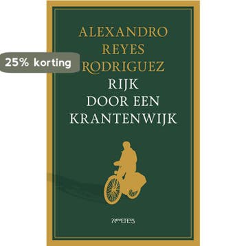 Rijk door een krantenwijk - Alexandro Reyes Rodriguez, Verzenden, Zo goed als nieuw, Alexandro Reyes Rodriguez