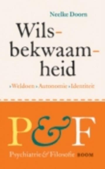 Psychiatrie en filosofie 10: Wilsbekwaamheid / Psychiatrie, Verzenden, Zo goed als nieuw, Neelke Doorn