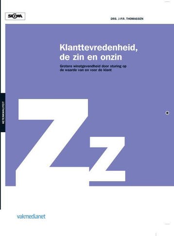 Klanttevredenheid de zin en onzin druk 1 9789013007534, Zo goed als nieuw